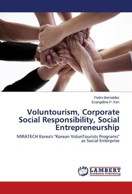 Voluntourism, Corporate Social Responsibility, Social Entrepreneurship