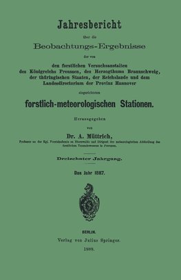 Jahresbericht über die Beobachtungs-Ergebnisse der von den forstlichen Versuchsanstalten