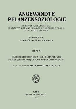 Gleichbedeutende Wissenschaftliche Namen (Synonyme) Der Pflanzen Österreichs