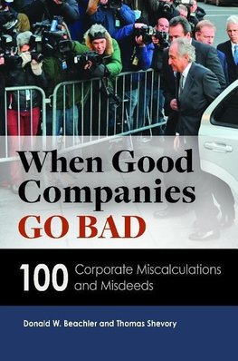 When Good Companies Go Bad