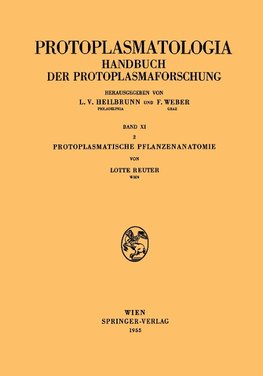 Protoplasmatische Pflanzenanatomie