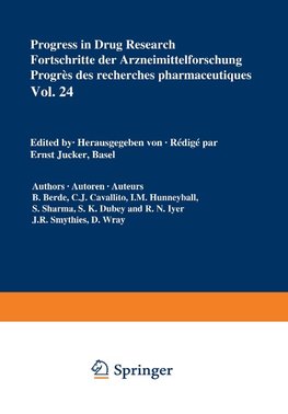 Progress in Drug Research / Fortschritte der Arzneimittelforschung / Progrès des recherches pharmaceutiques