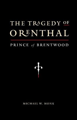 The Tragedy of Orenthal, Prince of Brentwood