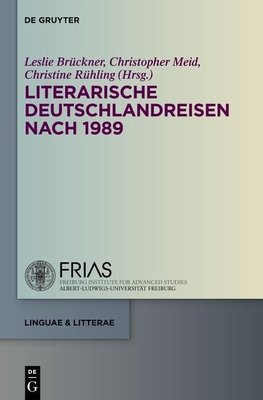 Literarische Deutschlandreisen nach 1989