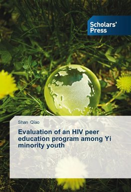 Evaluation of an HIV peer education program among Yi minority youth