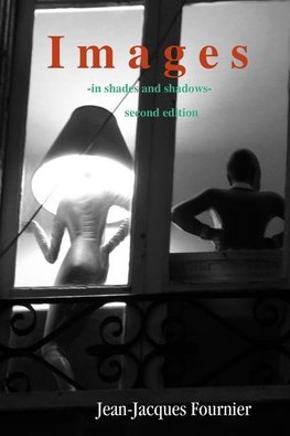 Images - In Shades and Shadows -