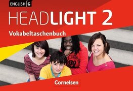 English G Headlight 02: 6. Schuljahr. Vokabeltaschenbuch.  Allgemeine Ausgabe