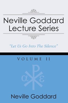 Goddard, N: Neville Goddard Lecture Series, Volume II