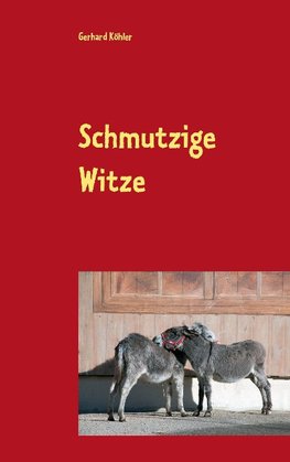 Schmutzige Witze