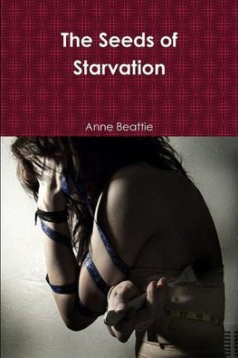 The Seeds of Starvation