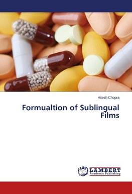 Formualtion of Sublingual Films