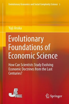 Evolutionary Foundations of Economic Science