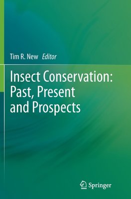 Insect Conservation: Past, Present and Prospects