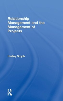 Relationship Management and the Management of Projects