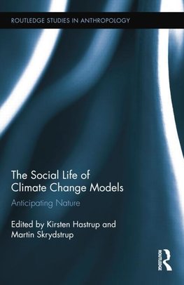 Hastrup, K: Social Life of Climate Change Models