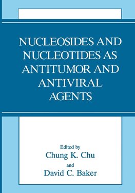 Nucleosides and Nucleotides as Antitumor and Antiviral Agents