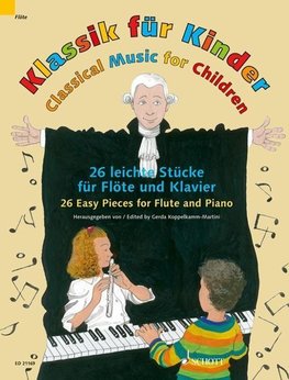 Klassik für Kinder. Flöte und Klavier