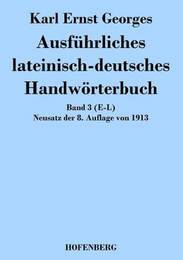 Ausführliches lateinisch-deutsches Handwörterbuch