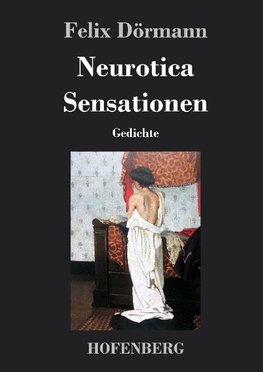 Neurotica / Sensationen