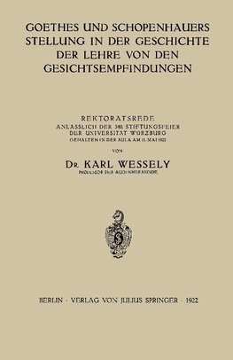 Goethes und Schopenhauers Stellung in der Geschichte der Lehre von den Gesichtsempfindungen