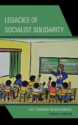 Legacies of Socialist Solidarity