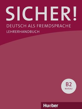 Sicher! B2. Paket Lehrerhandbuch B2/1 und B2/2