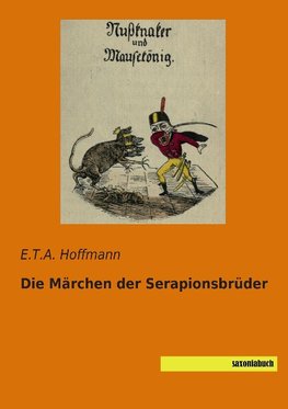 Die Märchen der Serapionsbrüder