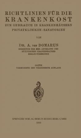 Richtlinien für die Krankenkost zum Gebrauch in Krankenhäusern, Privatkliniken · Sanatorien
