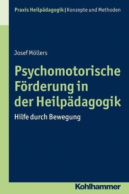 Psychomotorische Förderung in der Heilpädagogik