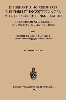 Die Behandlung Peripherer Durchblutungsstörungen mit der Sauerstoffinsufflation