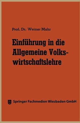 Einführung in die Allgemeine Volkswirtschaftslehre