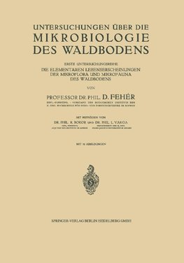 Untersuchungen über die Mikrobiologie des Waldbodens