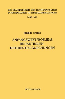 Anfangswertprobleme bei Partiellen Differentialgleichungen