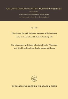 Die biologisch wichtigen Inhaltsstoffe der Pflaumen und die Ursachen ihrer laxierenden Wirkung