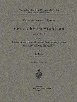 Versuche zur Ermittlung der Knickspannungen für verschiedene Baustähle