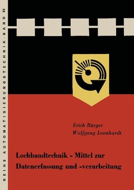 Lochbandtechnik Mittel zur Datenerfassung und -verarbeitung