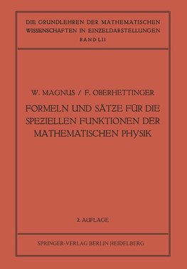 Formeln und Sätze für die Speziellen Funktionen der Mathematischen Physik