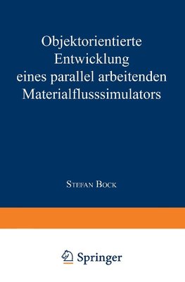 Objektorientierte Entwicklung eines parallel arbeitenden Materialflusssimulators