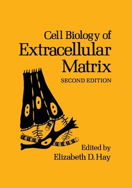 Cell Biology of Extracellular Matrix