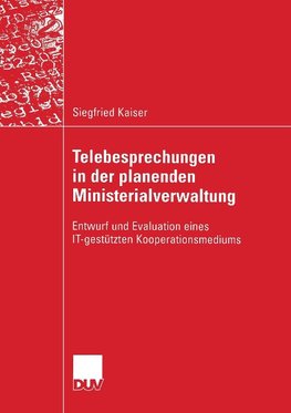 Telebesprechungen in der planenden Ministerialverwaltung