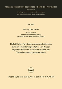 Einfluß kleiner Formänderungsgeschwindigkeiten auf die Formänderungsfestigkeit verschieden legierter Stähle und Nicht-Eisen-Metalle bei Warm-Formgebungstemperaturen