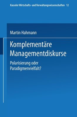 Komplementäre Managementdiskurse