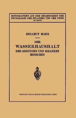 Der Wasserhaushalt des Gesunden und Kranken Menschen