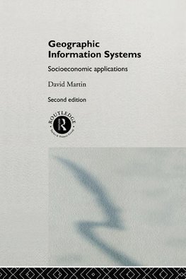 Martin, D: Geographic Information Systems