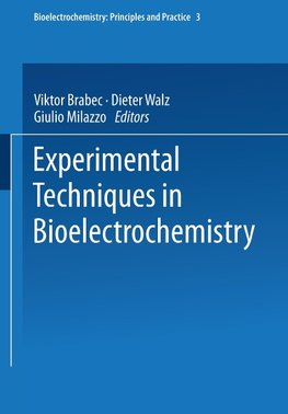 Experimental Techniques in Bioelectrochemistry