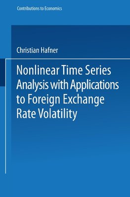 Nonlinear Time Series Analysis with Applications to Foreign Exchange Rate Volatility