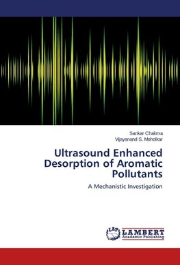 Ultrasound Enhanced Desorption of Aromatic Pollutants