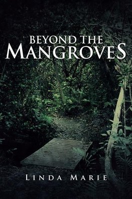 Beyond the Mangroves