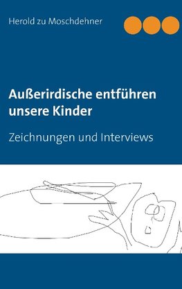 Außerirdische entführen unsere Kinder