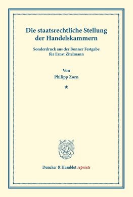 Die staatsrechtliche Stellung der Handelskammern